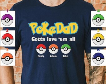 Custom Poke Dad T-Shirt, Personalized Gamer Dad Shirt, Catch Em All Fathers Day Gift, Video Game Hoodie, Custom Kids Name Apparel