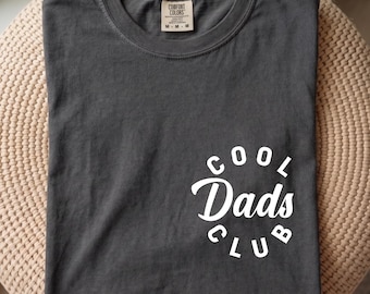 Cool Dads Club Comfort Colors® Shirt, Best Dad T-Shirt, Funny Husband Shirt, Old Fashioned Dad Shirt, Fathers Day Gift Tee