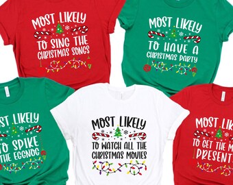 Custom Most Likely To Christmas Shirts, Funny Matching Family Tees, Personalized Group Holiday Shirts, Christmas Party Shirts 2026