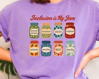 Comfort Colors® Inclusion Shirt, Neurodiversity Shirt, Inclusion Is My Jam, Special Education Teacher, Autism Awareness, Autism Teacher