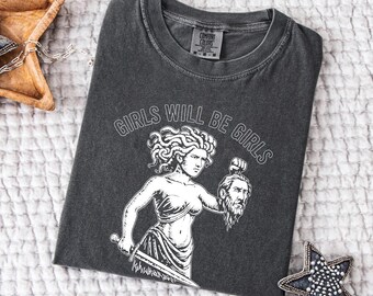 Comfort Colors® Medusa Strong Women T-Shirt, Medusa Myth T-Shirt, Feminism Empowerment Shirt, Perseus Mythology Art Tee, Feminism Shirt