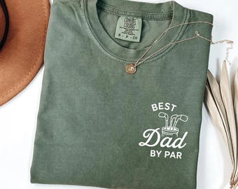 Comfort Colors® Best Dad By Par T-Shirt, Golf Dad Shirt, Golf Flag Graphic Tee, Custom Golf Shirt For Dad, Cool Dads Club, Golf Lovers Gift