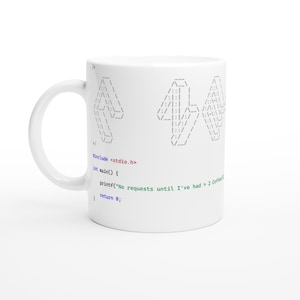 C Ihrer Sprache Keine Wünsche Printf - Weiße 11 Unzen Keramiktasse