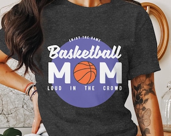 Basketball Mom Shirt: Sport Mom Gift, Mother's Day Idea