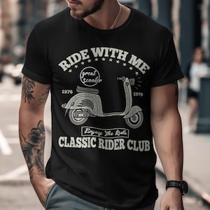 Retro Scooter Shirt, Ride With Me Tee, Classic Scooter Shirt, Vintage Moped Tshirt, Motorcycle Lover Gift, Biker Gift Rider Gift for Husband