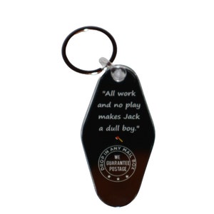 All Work No Play The Shining Movie Quote Retro Keychain Inspired Kay Tag Chain
