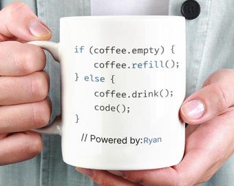 Funny Coding Coffee Mug, If Coffee Empty Refill, Programmer Coffee Mug, Personalized Developer Mug, Gift for Programmers