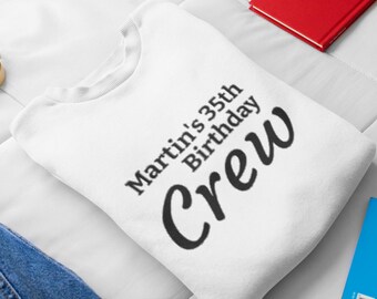 Personalized Birthday Crew Sweatshirt, Custom Party Shirt, Matching Celebration Outfit