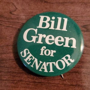 BILL GREEN U.S. Senator  Pin / Button