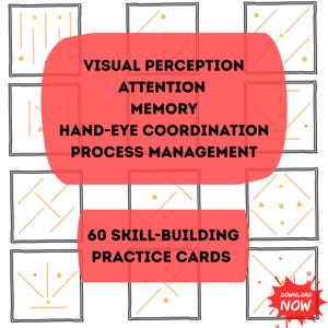 May include: A set of skill-building practice cards with a red background and white text that reads "VISUAL PERCEPTION, ATTENTION, MEMORY, HAND-EYE COORDINATION, PROCESS MANAGEMENT." The cards are white with black borders and geometric designs.