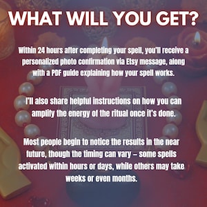 K&ouml;nnte beinhalten: Bild mit Text: "WHAT WILL YOU GET?" und Details zum Erhalt einer personalisierten Fotobest&auml;tigung und eines PDF-Leitfadens nach Abschluss eines Zaubers. Es erw&auml;hnt auch Anweisungen zur Verst&auml;rkung der Energie des Rituals und den Zeitpunkt der Ergebnisse.