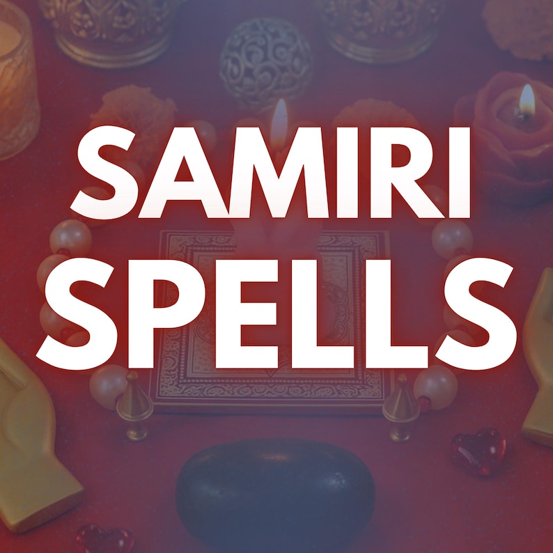 May include: The image features the text "SAMIRI SPELLS" in large white letters. The background includes candles, decorative orbs, and a small framed picture, all set on a red surface. The overall theme suggests a mystical or spiritual context.