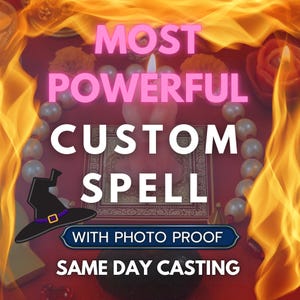 Puede incluir: Imagen con el texto "MOST POWERFUL CUSTOM SPELL" en rosa y blanco, con un gráfico de sombrero de bruja. La imagen incluye una vela encendida, perlas y llamas. El texto dice "WITH PHOTO PROOF" y "SAME DAY CASTING".