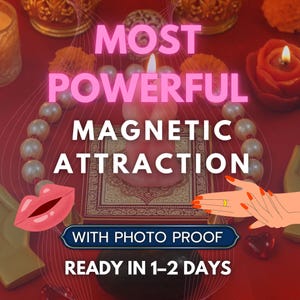 May include: A central pink candle with a lit wick is surrounded by pearls, candles, and the text "MOST POWERFUL MAGNETIC ATTRACTION." Additional text reads "WITH PHOTO PROOF" and "READY IN 1-2 DAYS."