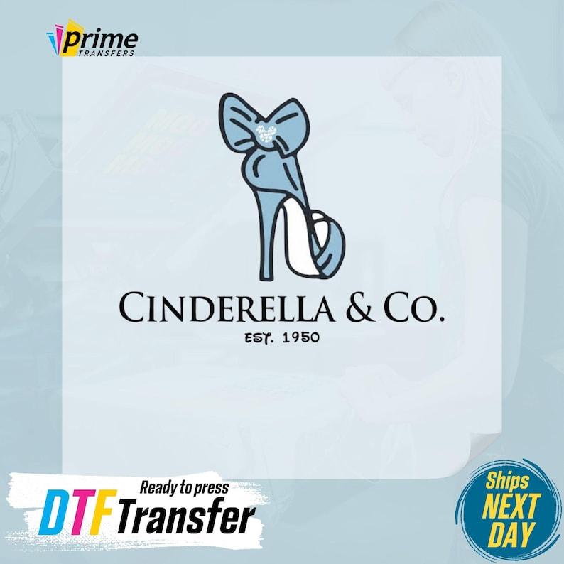 Cinderella and Co EST 1950 Dtf Prints, Iron On Transfer, Gift For Disney Vacation Ready to Press, Cinderella Company Est 1950 DTF Transfer