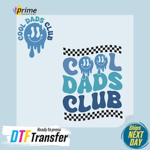 Cool Dad Ready to Press, Personalized DTF Transfers, Cool Dad Club DTF Transfers, Dad Dtf Print, Father&#39;s Day Gifts, Heat Press DTF Transfer