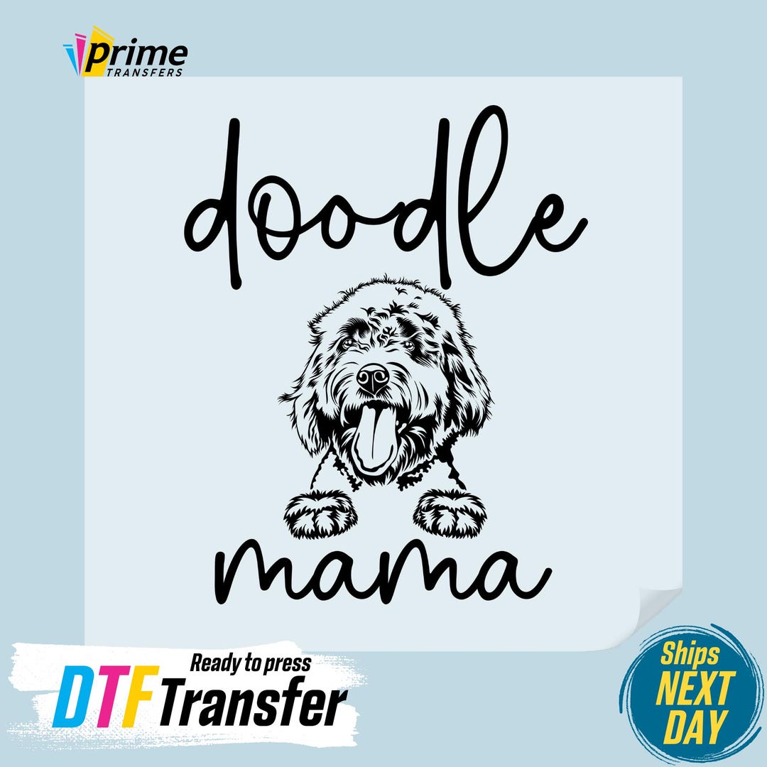Doodle Mama Dog DTF Transfer: Ready to Press Heat Transfer - Etsy