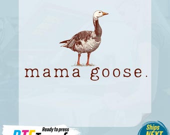 Goose Mama Floral Print, Premium DTF Transfer
