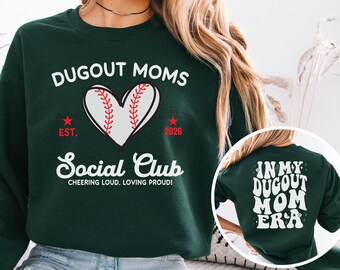 Dugout Moms Social Club Sweatshirt or Hoodie for Baseball Season