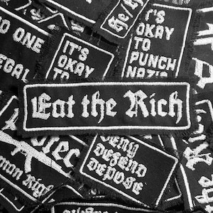 EAT THE RICH - 100% Black Cotton Embroidered Patch