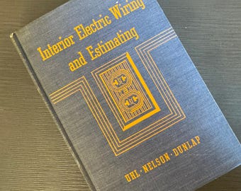 1946 Interior Electric Wiring Book w/ Blueprints – Vintage Electrical Manual by Uhl & Dunlap