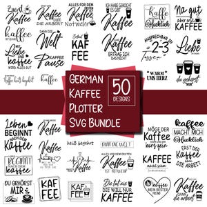 German Coffee Quotes SVG Bundle: Funny Kaffee Lover Cricut Files