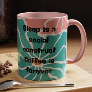 Colorful Coffee Mug with Quote | Unique Gift for Coffee Lovers, Office Decor, Home Essentials, Birthday Gift, Coffee Time Mug