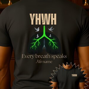 YHWH Christian Shirt – Every Breath Speaks His Name Men’s Faith Graphic Tee