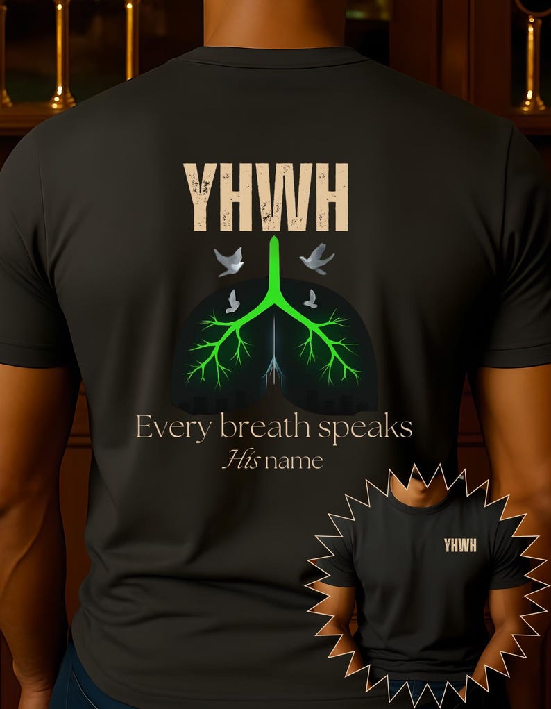 YHWH Christian Shirt – Every Breath Speaks His Name Men’s Faith Graphic Tee