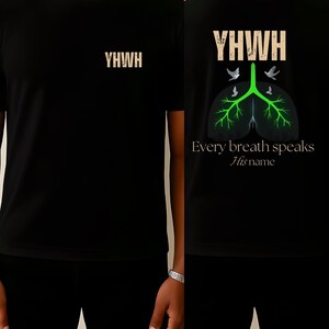 YHWH Christian Shirt – Every Breath Speaks His Name Men’s Faith Graphic Tee