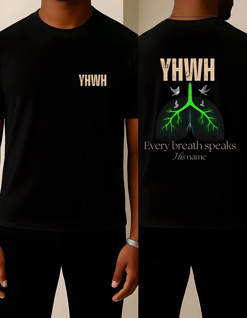 YHWH Christian Shirt – Every Breath Speaks His Name Men’s Faith Graphic Tee