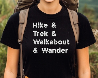 Hiking T-Shirt: 100% Cotton Unisex Hikers Tee, National Park Shirt, Wanderlust Gift for Nature Lover, Camping Shirt, Backpacking Gear