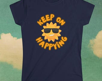 T-shirt Sunshine : t-shirt graphique Sunny pour femme, chemise de voyage pour fille, t-shirt soleil vintage, continuez à être heureux, ondes positives, cadeau pour petite amie