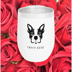 Weinbecher Boston Terrier: Lustiges Hund Mutter Geschenk, ""Yappy Hour"" Edelstahlbecher, ich denke an Sie Geschenk, Hundeliebhaber Geschenk, cooler Weinkühler." Bild 3