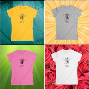 Op de afbeelding: Vier T-shirts in geel, grijs, roze en wit, elk met een zwarte illustratie van een bij met het woord "WELL" eronder. De shirts zijn korte mouwen en lijken van katoen te zijn.