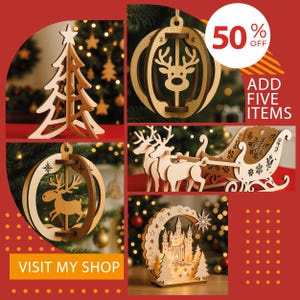 May include: Wooden Christmas ornaments in various shapes, including a tree, reindeer, and a sleigh. The ornaments are light brown and feature intricate cut-out designs. The image also includes the text "50% OFF" and "ADD FIVE ITEMS".