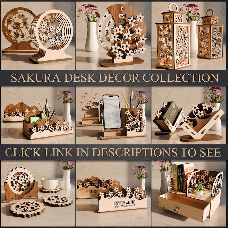 May include: A collection of laser-cut wooden desk decor items. The items include a calendar, lanterns, pen holders, a phone stand, a business card holder, coasters, and a bookshelf. The designs feature cherry blossom cutouts. The text "SAKURA DESK DECOR COLLECTION" is visible.