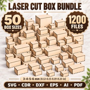 Puede incluir: Una colección digital titulada LASER CUT BOX BUNDLE con 50 tamaños de cajas y 1200 archivos. La imagen muestra numerosas cajas de madera clara con juntas de dedos visibles. El texto incluye 3-4-5-6 mm y los formatos SVG, CDR, DXF, EPS, AI, PDF.