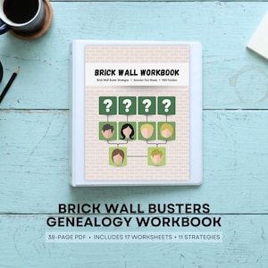 Könnte beinhalten: Ein weißer Ordner mit dem Titel "BRICK WALL WORKBOOK" und dem Untertitel "Brick Wall Busters Genealogy Workbook" auf einer hellblauen Holzoberfläche. Das Arbeitsbuch enthält ein Stammbaumdiagramm und den Text "38-PAGE PDF • INCLUDES 17 WORKSHEETS + 11 STRATEGIES."