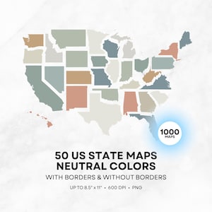 May include: A digital graphic of the United States map divided into individual state shapes in muted earth tones. Text reads: 50 US STATE MAPS NEUTRAL COLORS WITH BORDERS & WITHOUT BORDERS, UP TO 8.5" x 11", 600 DPI, PNG, and a 1000 MAPS badge.