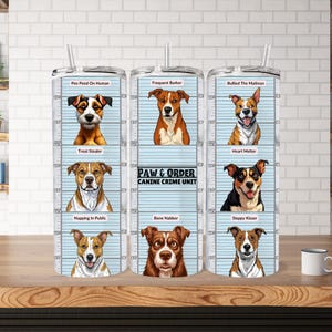 Paw and Order Funny Dog Mugshot Digital Download - Sublimation PNG for Tumblers & More