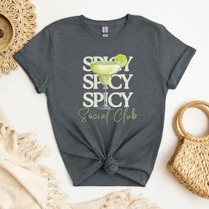 Spicy Margarita Shirt, Cinco de Mayo T, Bartender Shirt, Spicy Marg Tshirt, Fiesta Theme Shirt, Spicy Marg Social Club, Tequila T Shirt