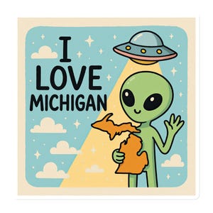 Pode incluir: Um adesivo quadrado com um design retrô. Apresenta um alienígena verde segurando um contorno laranja de Michigan, com um OVNI acima. O texto "I LOVE MICHIGAN" está em letras pretas em negrito sobre um fundo azul claro com estrelas e nuvens.