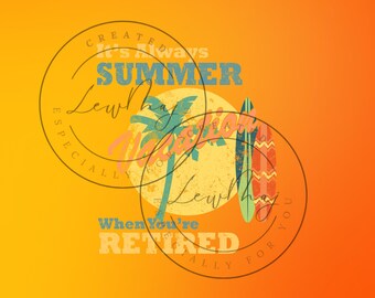 Retirement T-Shirt Image: Summer Vacation Design (PNG Digital Download