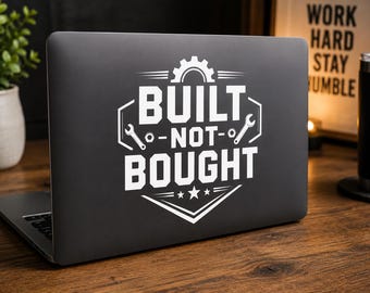 Built Not Bought SVG | Instant Download
