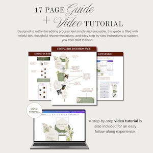 May include: A guide and video tutorial for editing, with the text "17 PAGE Guide + Video TUTORIAL". The guide includes step-by-step instructions and helpful tips. A laptop displays a wedding invitation design. The guide is designed to make the editing process feel simple.