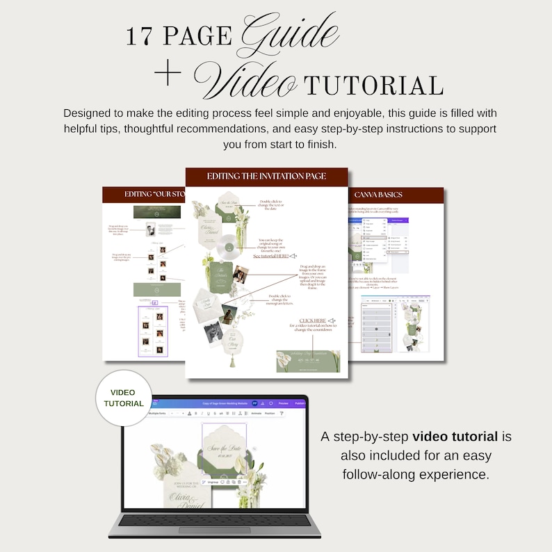 May include: A guide and video tutorial for editing, with the text "17 PAGE Guide + Video TUTORIAL". The guide includes step-by-step instructions and helpful tips. A laptop displays a wedding invitation design. The guide is designed to make the editing process feel simple.
