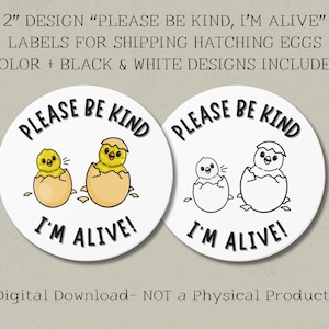 Verzendlabels voor broedeieren | Wees vriendelijk, I'm Alive-ontwerp | Kleur en zwart-witontwerp inbegrepen (digitale download)