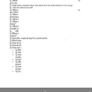 May include: A list of 50 pharmacy questions, including questions about medication, skills, staff knowledge, and a typical day for a pharmacist.