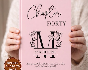 Personalized Chapter 40, 50, 60 Birthday Gift Hardcover Journal | Custom Any Birthday Journal present for Him or Her Notebook